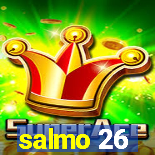 salmo 26